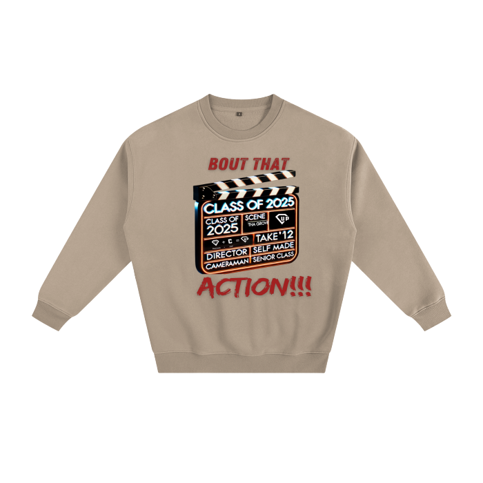 Bout That Action Fleeced Sweatshirt #R00368