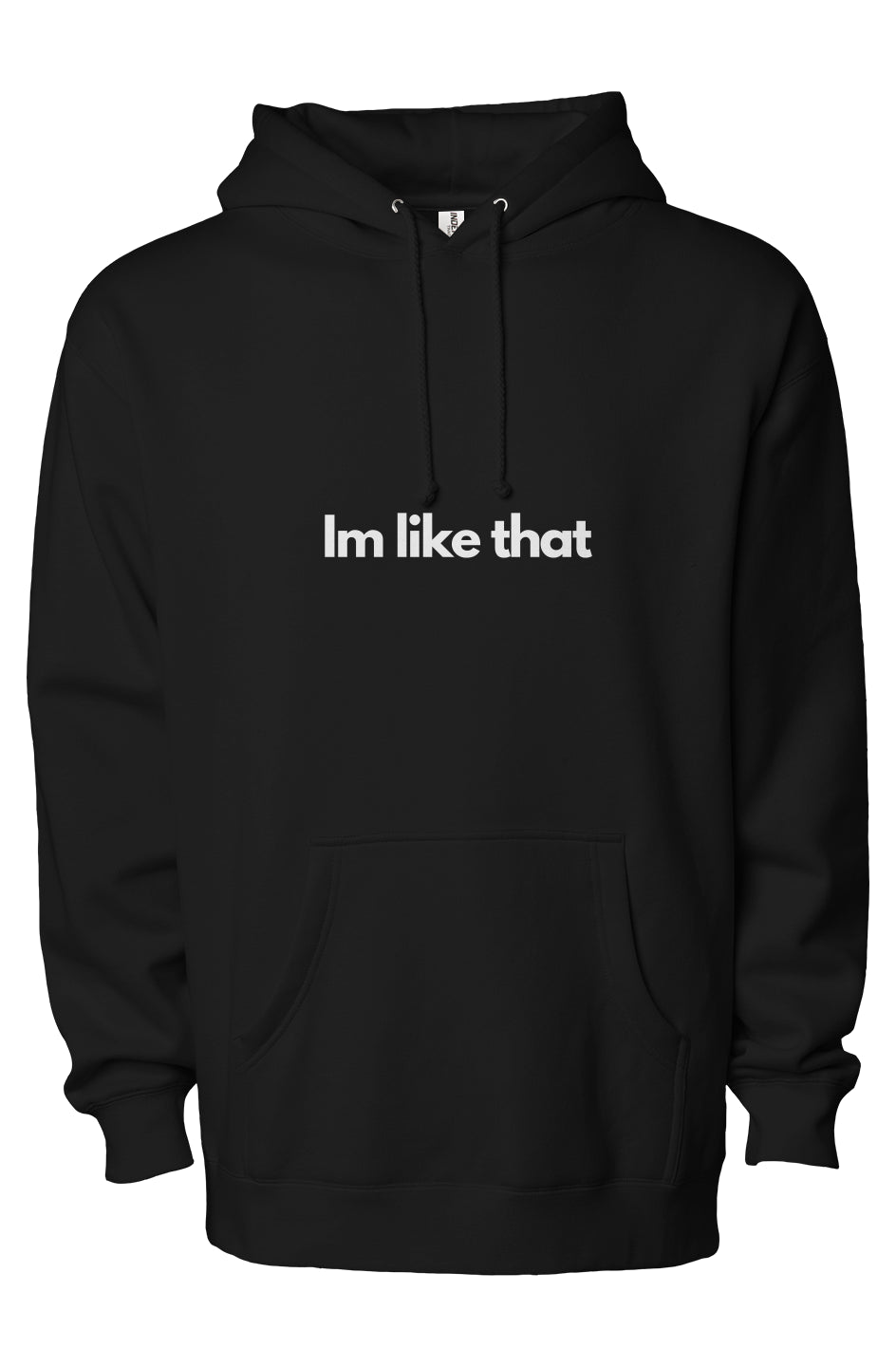 I'm like that heavyweight pullover hoodie