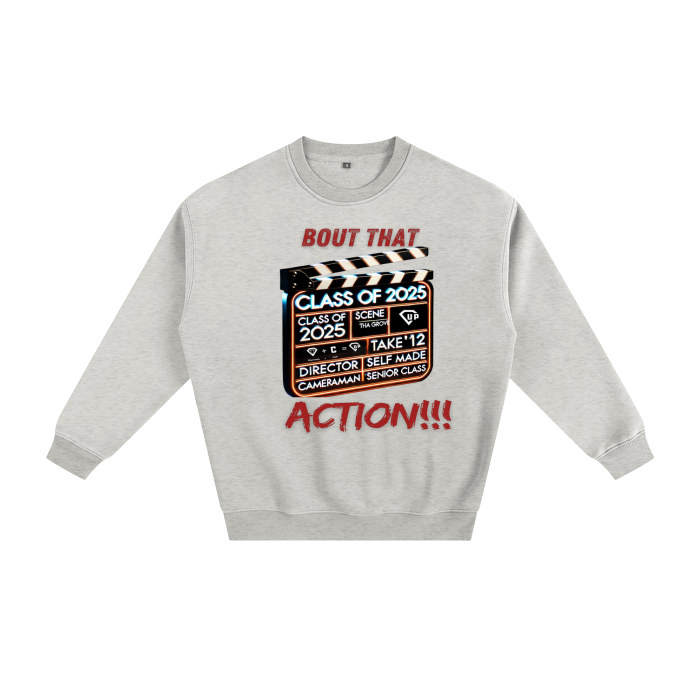Bout That Action Fleeced Sweatshirt #R00368